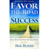 Favor The Road To Success by BUESS BOB 
